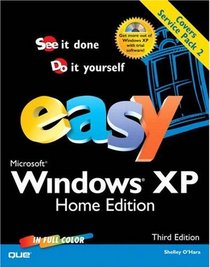 Easy Microsoft Windows XP Home Edition (3rd Edition) (Easy)