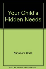 Your Child's Hidden Needs