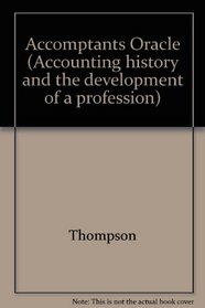 ACCOMPTANTS ORACLE (Accounting history and the development of a profession)