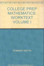 College Prep Mathematics: Worktext