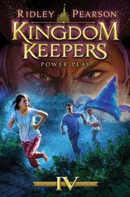 Power Play (Kingdom Keepers, Bk 4)