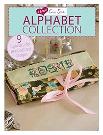 I Love Cross Stitch ? Alphabet Collection: 9 Alphabets for personalized designs