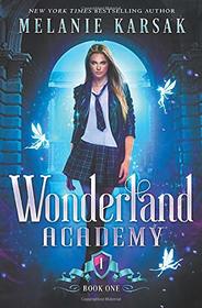 Wonderland Academy: Book One