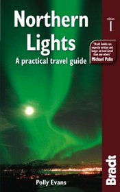 Northern Lights (Bradt Travel Guide)