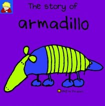 The Story of Armadillo (Bang on the Door Series)