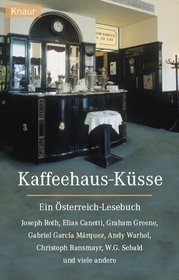 Kaffeehaus- Ksse. Ein sterreich- Lesebuch.