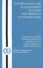 Information and Management Systems for Product Customization (Integrated Series in Information Systems)