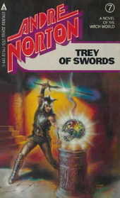 Trey of Swords (Witch World, Bk 6)