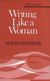 Writing Like a Woman (Poets on Poetry)