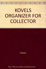 Kovels Organizer for Collector