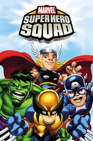 Super Hero Squad: Squaddies Forever!