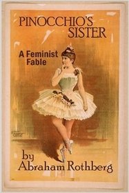 Pinocchio's Sister: A Feminist Fable