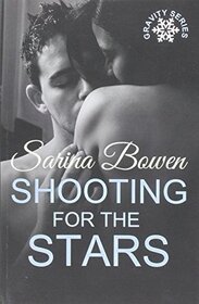 Shooting for the Stars (Gravity, Bk 3)