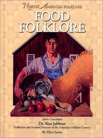 Food Folklore (North American Folklore)