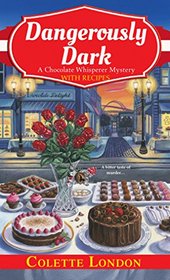 Dangerously Dark (Chocolate Whisperer, Bk 2)