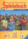 Das groe Ravensburger Spielebuch. Tolle Spiele fr Kinder und die ganze Familie.