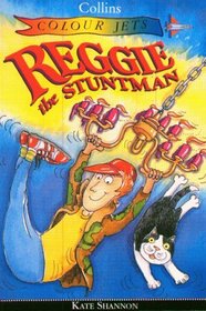 Reggie the Stuntman (Colour Jets S.)