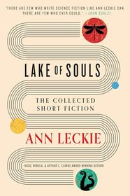 Lake of Souls: The Collected Short Fiction