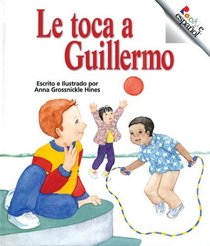 Le Toca a Guillermo: William's Turn (Rookie Espanol) (Spanish Edition)