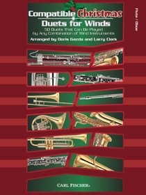 Compatible Christmas Duets for Winds (50 Duets That Can Be Played by Any Combination of Wind Instruments) - Flute / Oboe