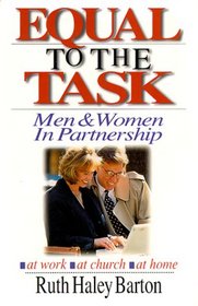 Equal to the Task: Men & Women in Partnership