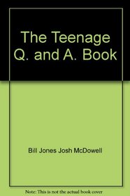 The Teenage Q. and A. Book