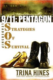 9/11: Pentagon S.O.S.: Leadership Strategies of Survival