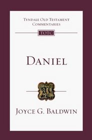 Daniel: An Introduction and Commentary (Tyndale Old Testament Commentaries)