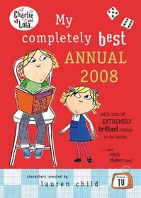 My Completely Best Annual 2008 (Charlie & Lola)