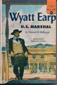 Wyatt Earp: U.S.Marshall