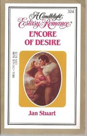 Encore of Desire (Candlelight Ecstasy Romance, No 324)