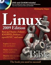 Linux Bible 2009 Edition: Boot up Ubuntu, Fedora, KNOPPIX, Debian, openSUSE, and more (Bible (Wiley))