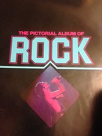 The Pictorial Album of Rock