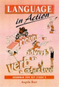 Language in Action: Grammar for Key Stage 3