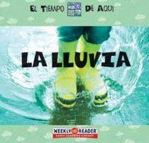LA LLUVIA /RAIN (El Tiempo De Aqui) (Spanish Edition)
