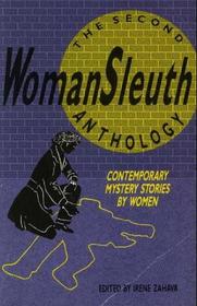 The Second WomanSleuth Anthology: Contemporary Mystery Stories by Women