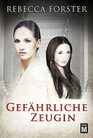 Gefhrliche Zeugin (Witness) (German Edition)