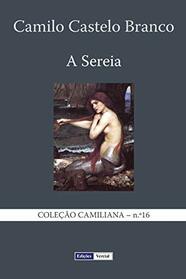 A Sereia (Coleo Camiliana) (Portuguese Edition)