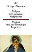 Maigret und der brummige Inspektor / Maigret et l'Inspekteur Malgracieux.