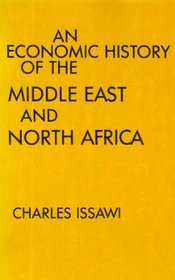 The Economic History of the Middle East and North Africa (Economic History of the Modern World Series)