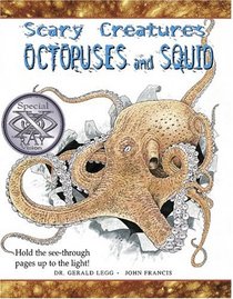 Octopuses and Squid (Scary Creatures)