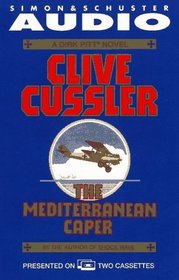 The Mediterranean Caper (Dirk Pitt) (Audio Cassette) (Abridged)