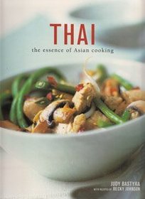 Thai: The Essence of Asian Cooking