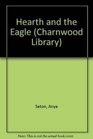 The Hearth  Eagle (Charnwood Library)