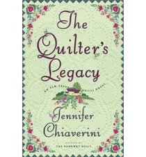The Quilter's Legacy (Elm Creek Quilts, Bk 5) (Large Print)