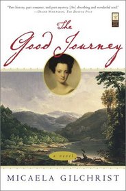 The Good Journey: A Novel
