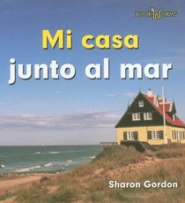 Mi Casa Junto Al Mar/ at Home by the Ocean (Bookworms) (Spanish Edition)