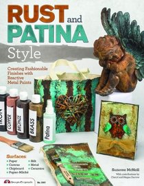 Rust and Patina Style: Creating Fashionable Finishes with Reactive Metal Paints