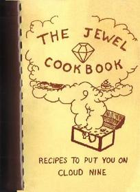 The Jewel Cookbook: Recipes to Put You On Cloud Nine