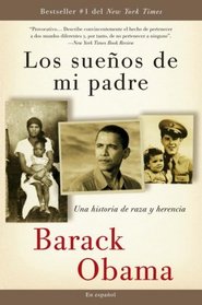 Los sueos  de mi padre: Una historia de raza y herencia (Vintage Espanol) (Spanish Edition)
